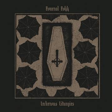 Fvneral Fvkk : Lecherous Liturgies
